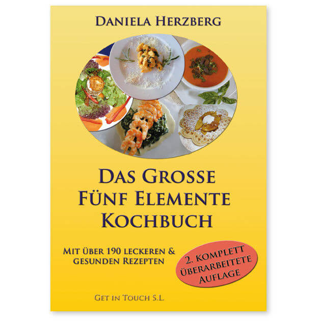 Das große 5 Elemente Kochbuch - Daniela Herzberg