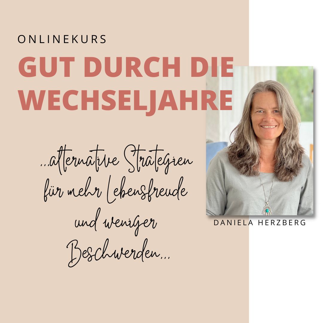 Gut durch die Wechseljahre - Onlinekurs - Daniela Herzberg